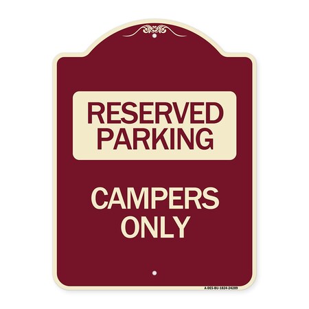 Signmission Designer Series Sign-Campers Only, Burgundy Heavy-Gauge Aluminum Sign, 24" x 18", BU-1824-24289 A-DES-BU-1824-24289